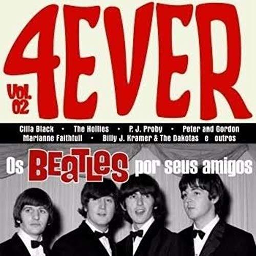 LP 4Ever Vol. 02 - Os Beatles Por Seus Amigos