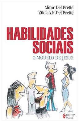 Habilidades sociais: O modelo de Jesus