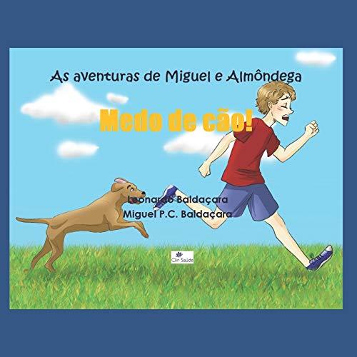 As Aventuras De Miguel E Almôndega: Medo de cão