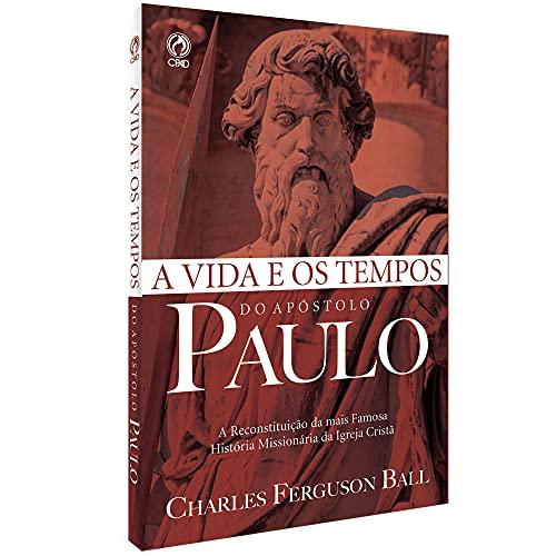 VIDA E OS TEMPOS DO APOSTOLO PAULO (A)