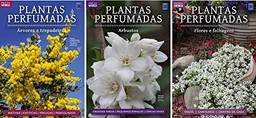 Coleção Plantas Perfumadas (3 Volumes)