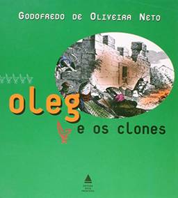 Oleg E Os Clones