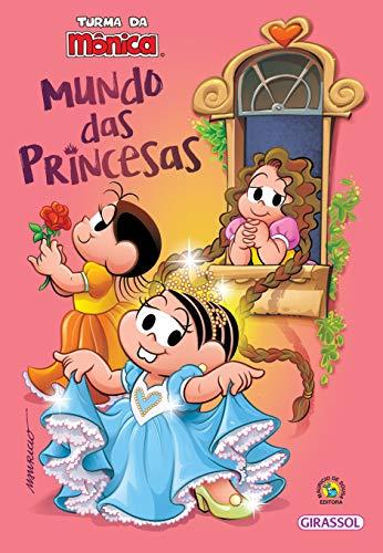 Turma da Mônica - Mundo das Princesas: Mundo das Princesas