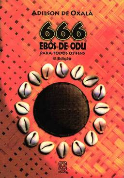666 Ebos De Odu Para Todos Os Fins