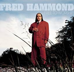 Fred Hammond - Free To Worship (Gospel) [CD]