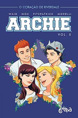 Archie: Volume 5: O coração de Riverdale