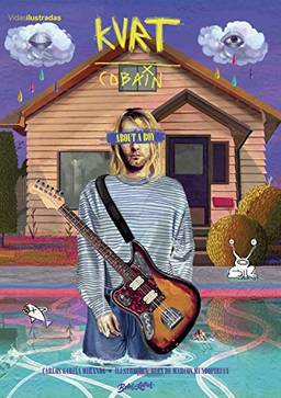 Kurt Cobain – About a boy (Coleção Vidas Ilustradas)