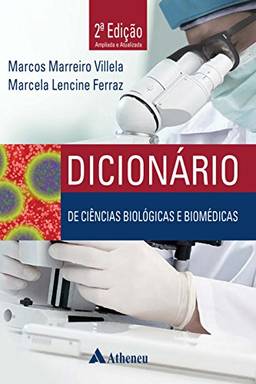 Dicionário de Ciências Biológicas e Biomédicas - 2ª Edição