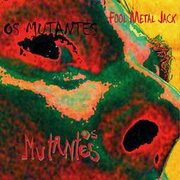 Mutantes, LP Fool Metal Jack- Série Clássicos Em Vinil [Disco de Vinil]