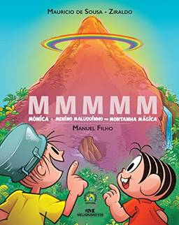 MMMMM: Mônica e o menino Maluquinho na montanha mágica