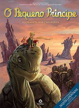 O pequeno príncipe no planeta dos Carapodes: As novas aventuras a partir da obra-prima de Antoine de Saint-Exupéry: Volume 8