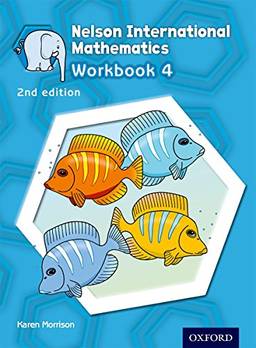 Nelson International Mathematics 2nd Edition Workbook 4: Vol. 4