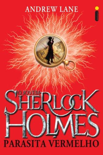Parasita vermelho (O jovem Sherlock Holmes Livro 2)