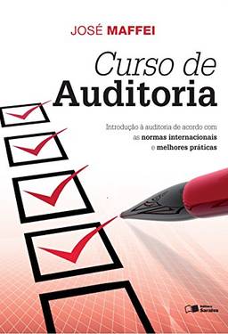 CURSO DE AUDITORIA - Introdução à auditoria de acordo com as normas internacionais e melhores práticas