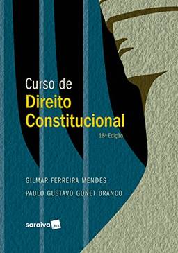 Curso de Direito Constitucional - Série Idp -18ª edição 2023