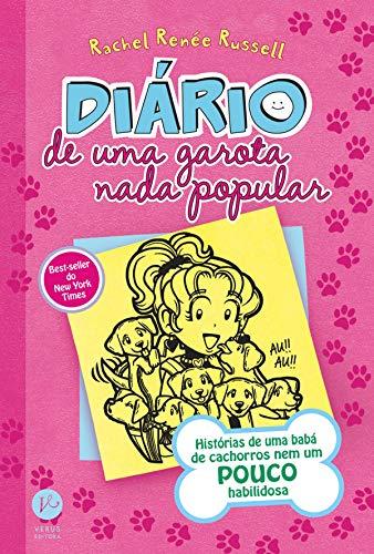Diário de uma garota nada popular - vol. 10: Histórias de uma babá de cachorros nem um pouco habilidosa