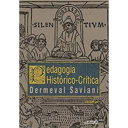 Pedagogia Histórico-crítica: Primeiras Aproximações
