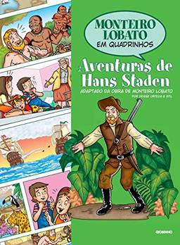 Monteiro Lobato em Quadrinhos - Aventuras de Hans Staden