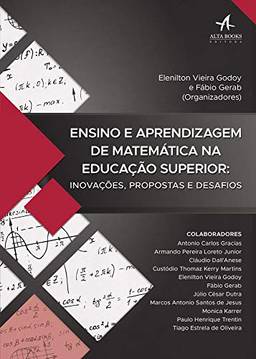 Ensino e Aprendizagem de Matemática na Educação Superior:: Inovações, propostas e desafios