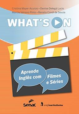 What's on?: Aprenda inglês com filmes e séries