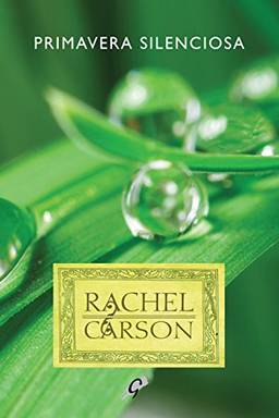 Primavera silenciosa (Rachel Carson)