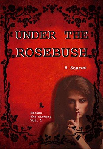Under the Rosebush (English Edition)