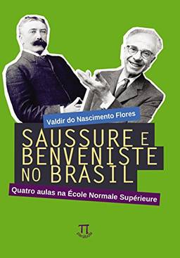 Saussure e Benveniste no Brasil