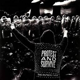 Protest and Survive : The Anthology [Disco de Vinil]