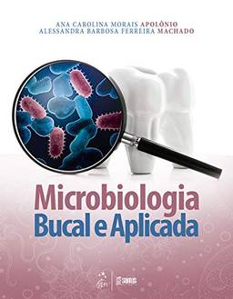 Microbiologia Bucal e Aplicada