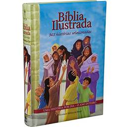 Bíblia Ilustrada – 365 Histórias Selecionadas: Nova Tradução na Linguagem de Hoje (NTLH)