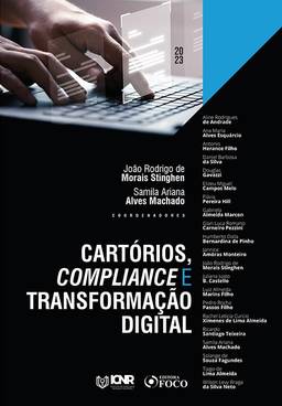 Cartórios, Compliance e Transformação Digital - 1ª Ed - 2023