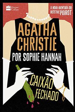 Caixão Fechado (Agatha Christie por Sophie Hannah)