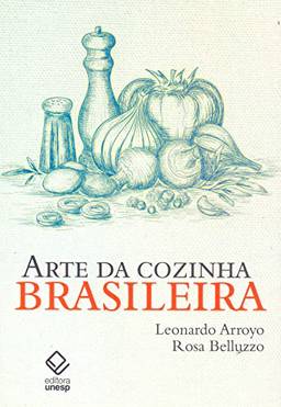 Arte da cozinha brasileira