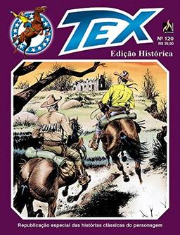 Tex Edição Histórica Nº 120
