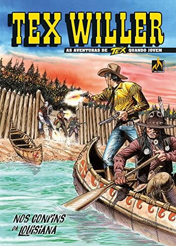 Tex Willer Nº 47: Nos confins da Louisiana