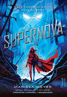 Supernova (Renegados Livro 3)