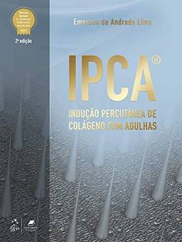 IPCA - Indução Percutânea de Colágeno com Agulhas