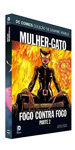 Dc Graphic Novels Ed. 127 - Mulher-gato: Fogo Contra Fogo Parte 2