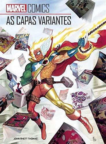 Marvel Comics: As Capas Variantes