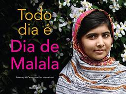 Todo dia é Dia de Malala