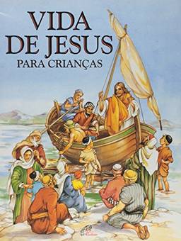 Vida de Jesus para crianças