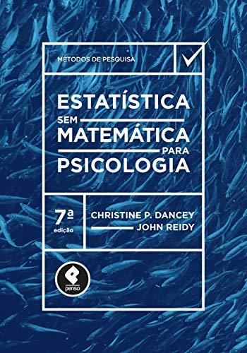 Estatística Sem Matemática para Psicologia (Métodos de pesquisa)