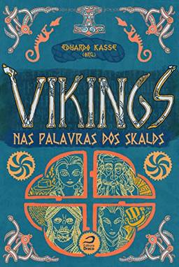 Vikings: Nas Palavras De Skalds