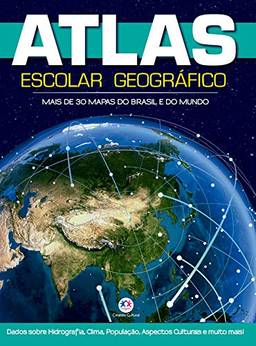 Atlas escolar geográfico 2017 - 48p: Mais de 30 mapas de Brasil e do Mundo