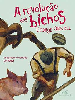 A revolução dos bichos: O clássico de George Orwell em quadrinhos