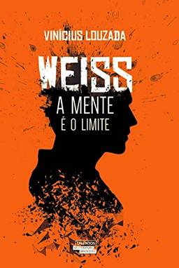 Weiss: A mente é o limite