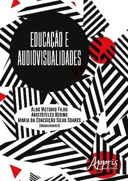 Educação e audiovisualidades