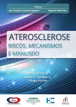 Aterosclerose: Riscos, Mecanismos e Manuseio
