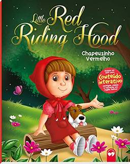Little Red Riding Hood / Chapeuzinho Vermelho: Meu Primeiro Livro Bilíngue