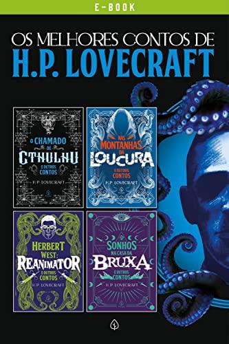 Os melhores contos de H. P. Lovecraft (Clássicos da literatura mundial)